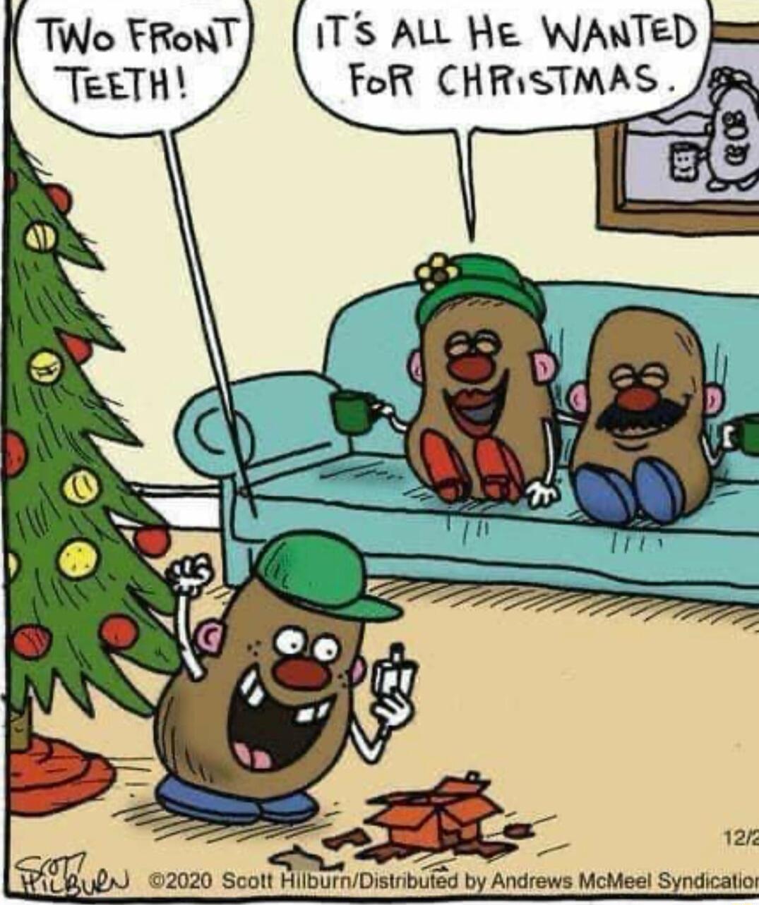 ITS ALL He WANTED FoR CHRISTMAS TWo FRoNT TeeTH ALJ i o o 121 P Huen 2020 Scott sy A ikiea Byt