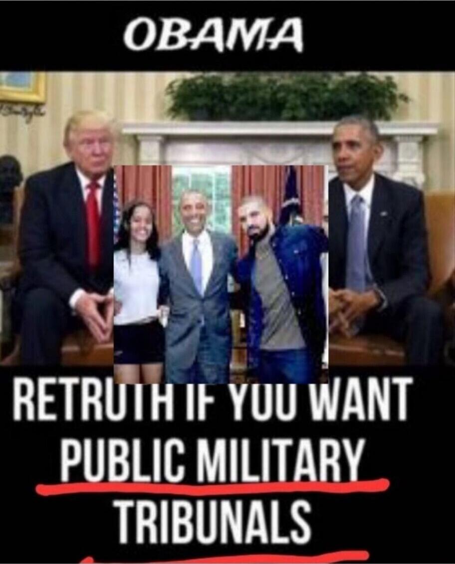 OBAMA
RETRUTH IF YOU WANT PUBLIC MILITARY TRIBUNALS