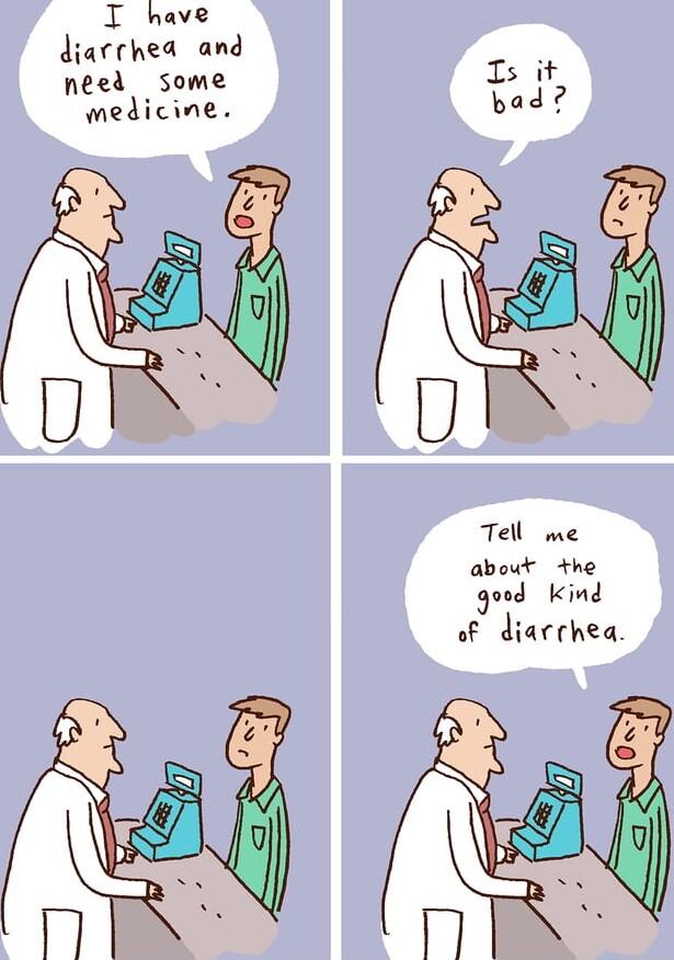 I have diarrhea and need some medicine Tell me about the good Kind of diarchea