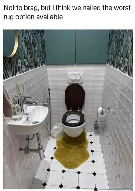 Not to brag, but I think we nailed the worst rug option available