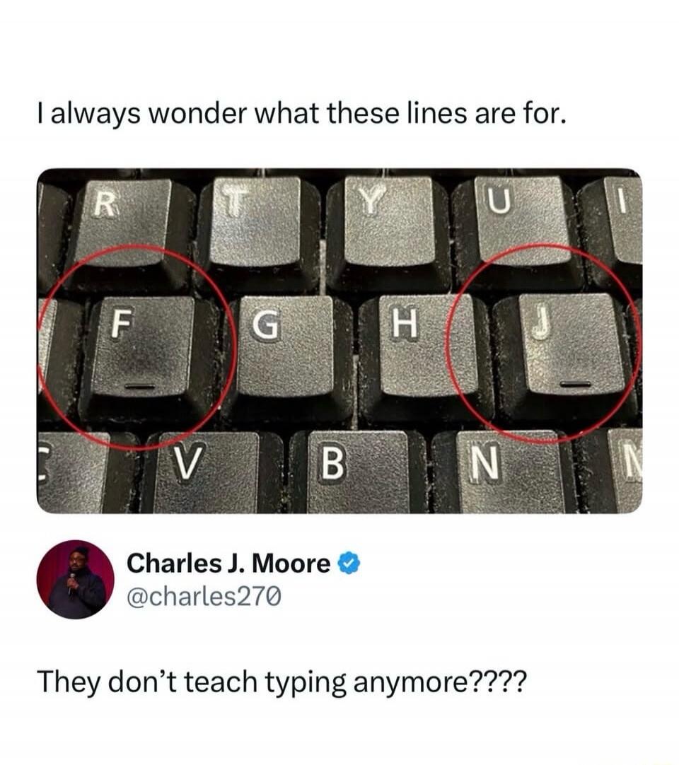 I always wonder what these lines are for. Charles J. Moore @charles270 They don't teach typing anymore????