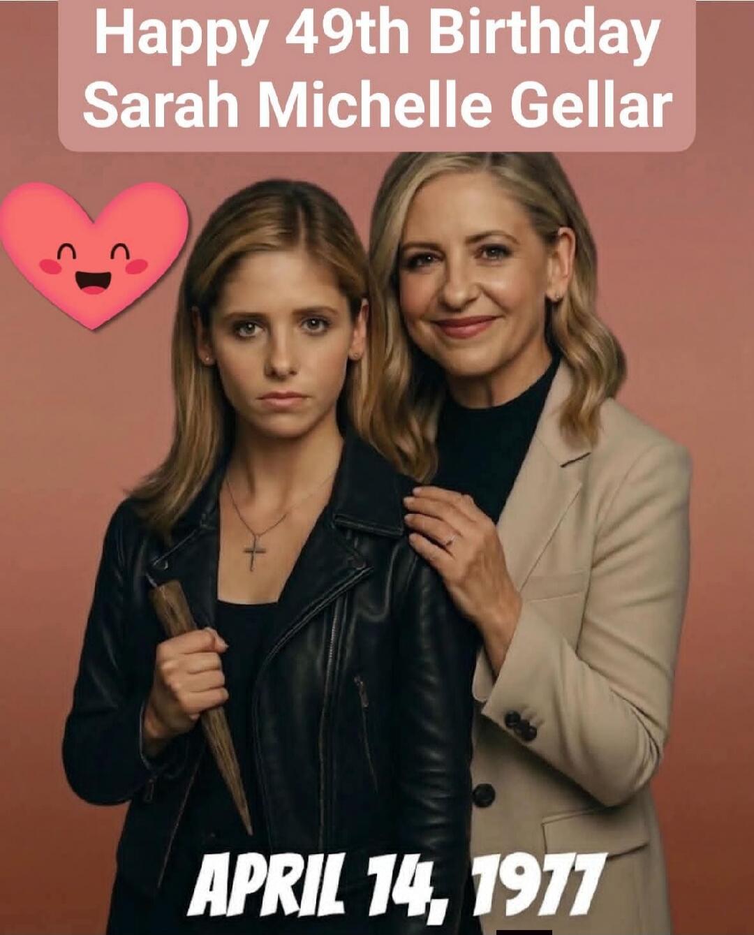 Happy 49th Birthday Sarah Michelle Gellar. April 14, 1977.