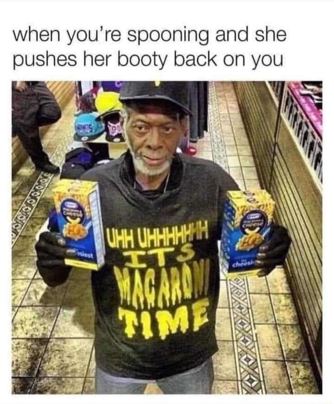 when youre spooning and she pushes her booty back on you