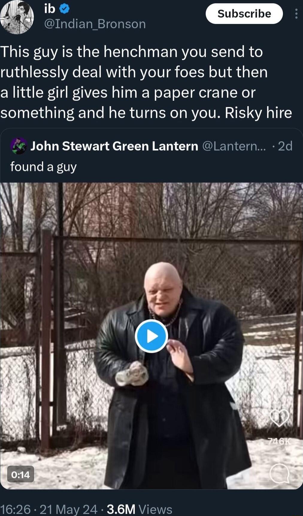 G IEL NN ERT This guy is the henchman you send to ruthlessly deal with your foes but then a little girl gives him a paper crane or something and he turns on you Risky hire John Stewart Green Lantern Lantern 2d found a guy E 1626 21 May 24 36M Views