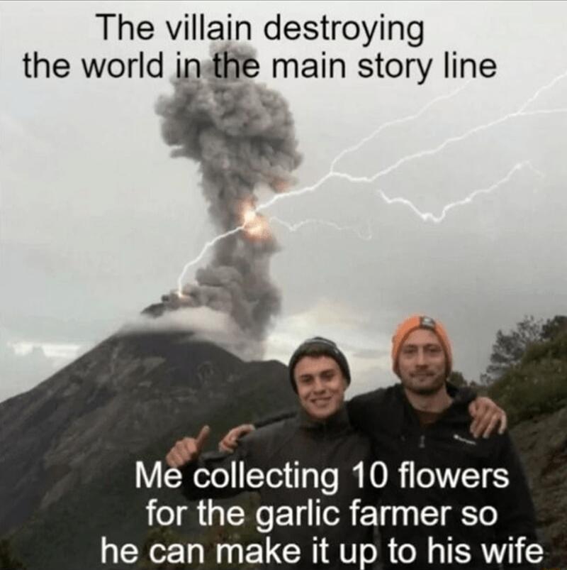 The villain destroying the world indhi main story line i Mecollecting 10 flowers for the garlic farmer so he can make it up to his wife