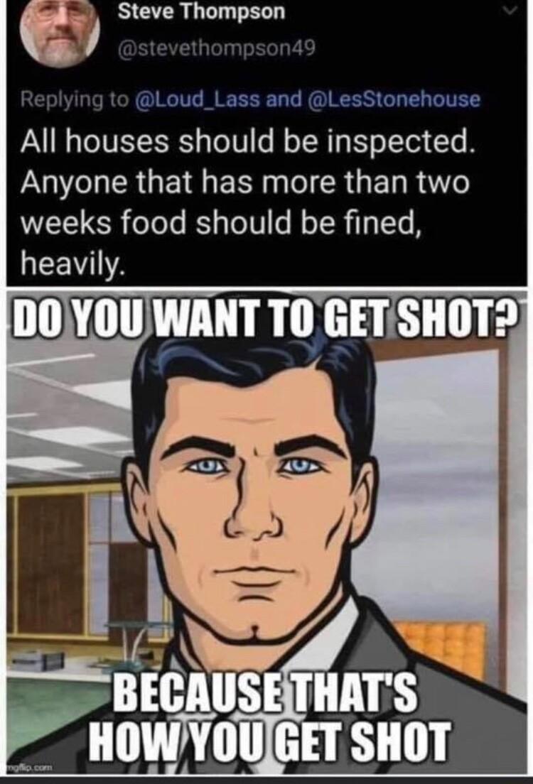 e Steve Thompson to Loud_Lass and LesStonehouse All houses should be inspected NN R GETR EER N O CRGET RN UEIER oTele B TeIV s R o TR T Yo B LEEVL DOOUWANT TO GETSHOT