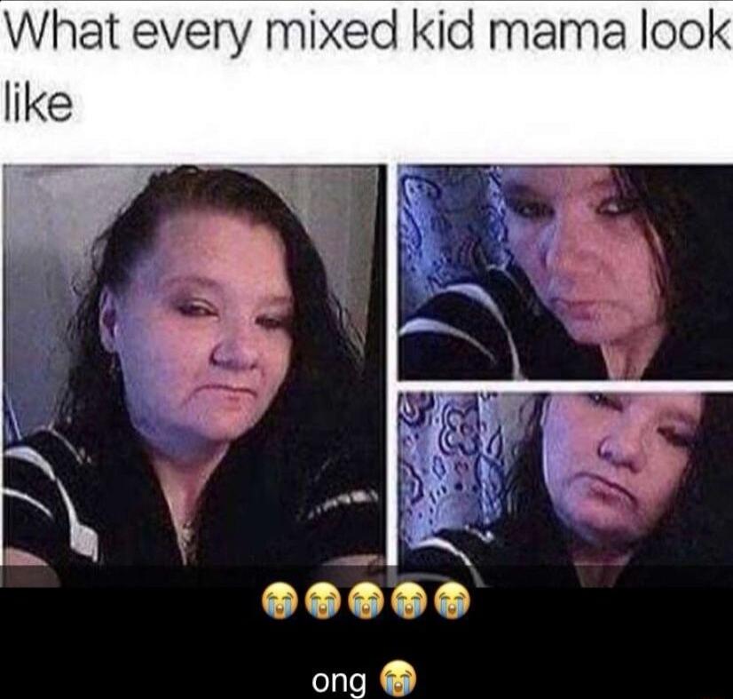 What every mixed kid mama look like