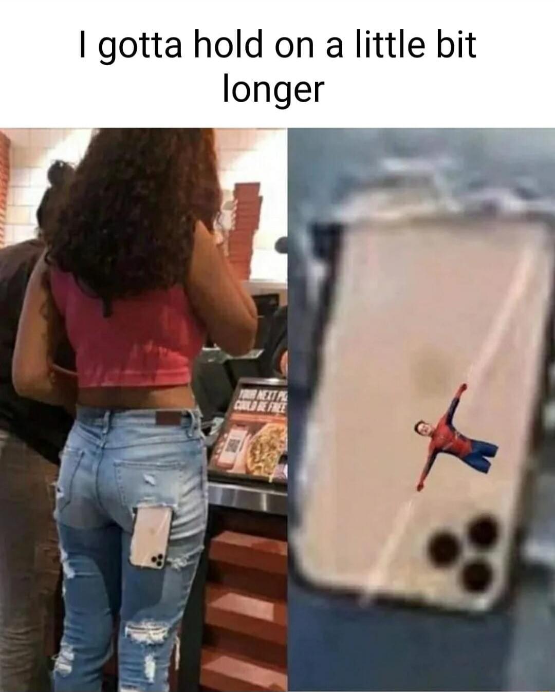 I gotta hold on a little bit longer