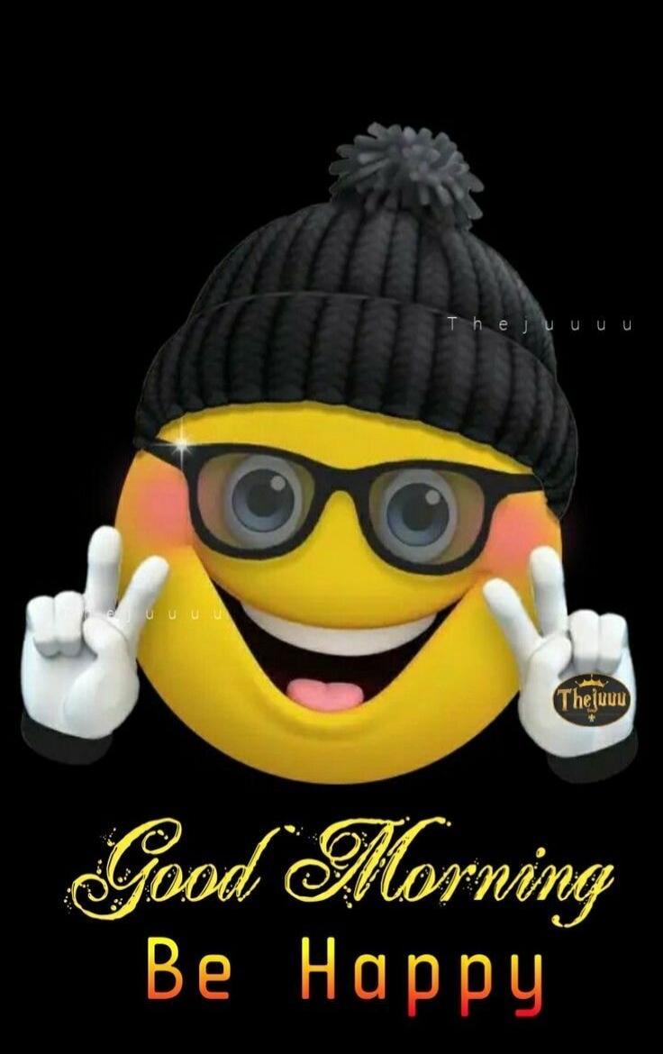 Good Morning Be Happy