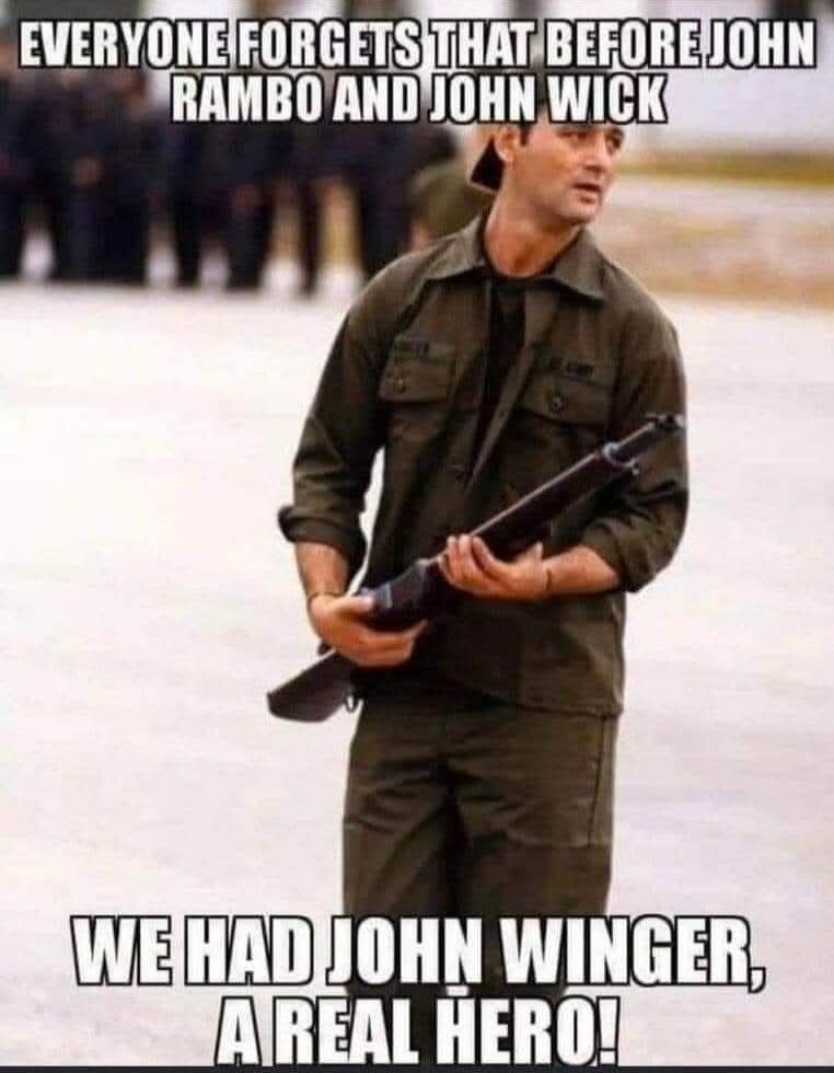 EVERYONE FORGETS THAT BEFORE JOHN RAMBO AND JOHN WICK WE HAD JOHN WINGER, A REAL HERO!
