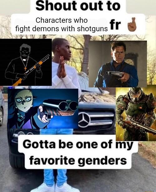 Characters who fight demons with shotguns