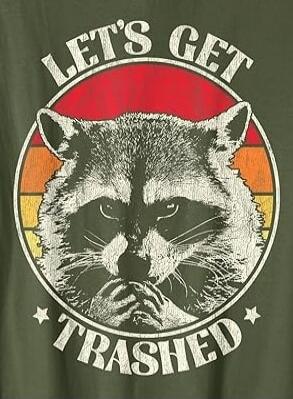 LET'S GET TRASHED