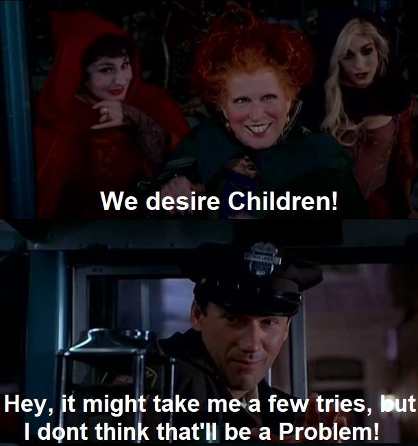 We desire Children I f LEAN G aeLCESER VAR 1 I dont think thatll be a Problem 5