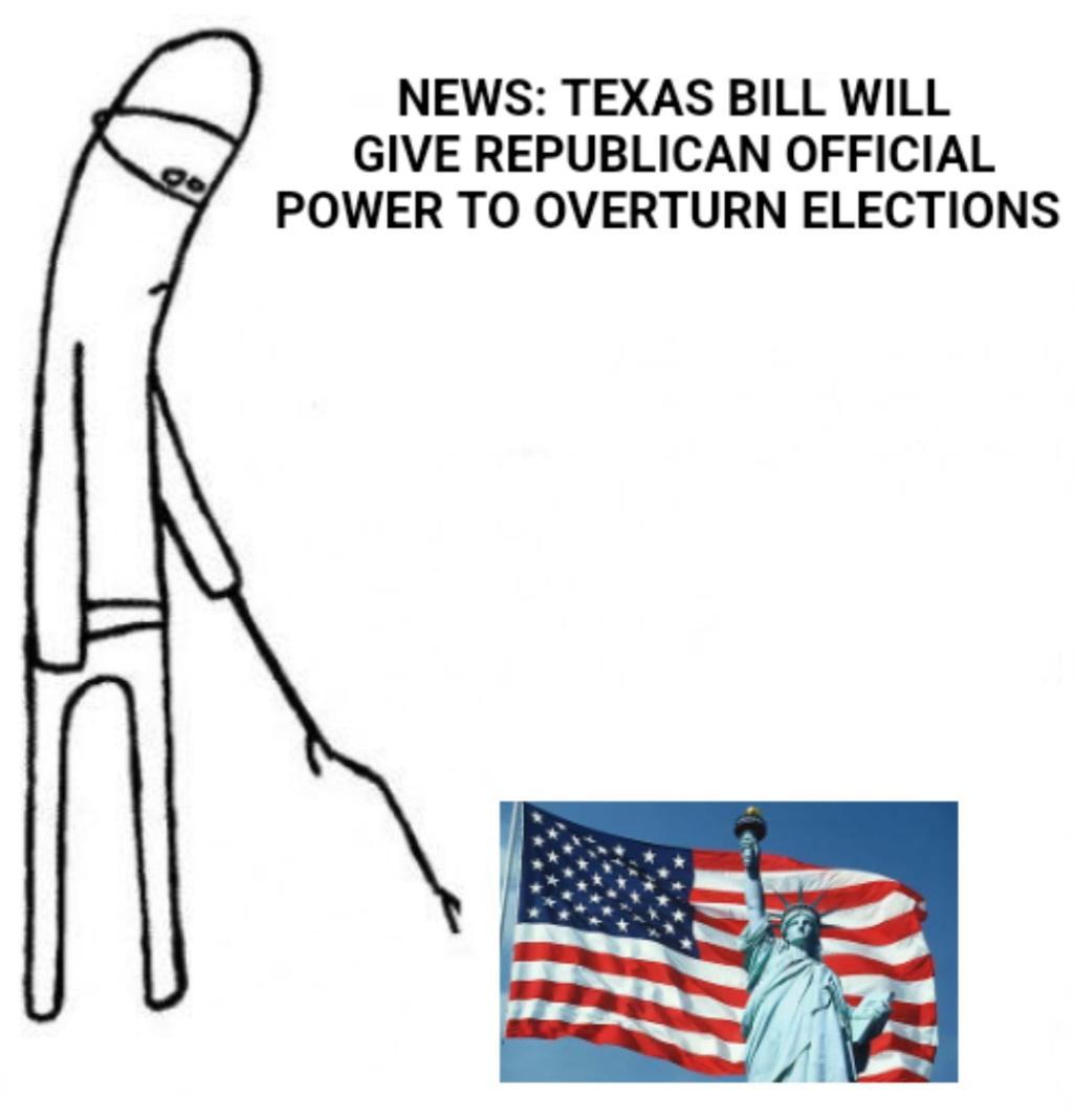 NEWS TEXAS BILL WILL GIVE REPUBLICAN OFFICIAL POWER TO OVERTURN ELECTIONS