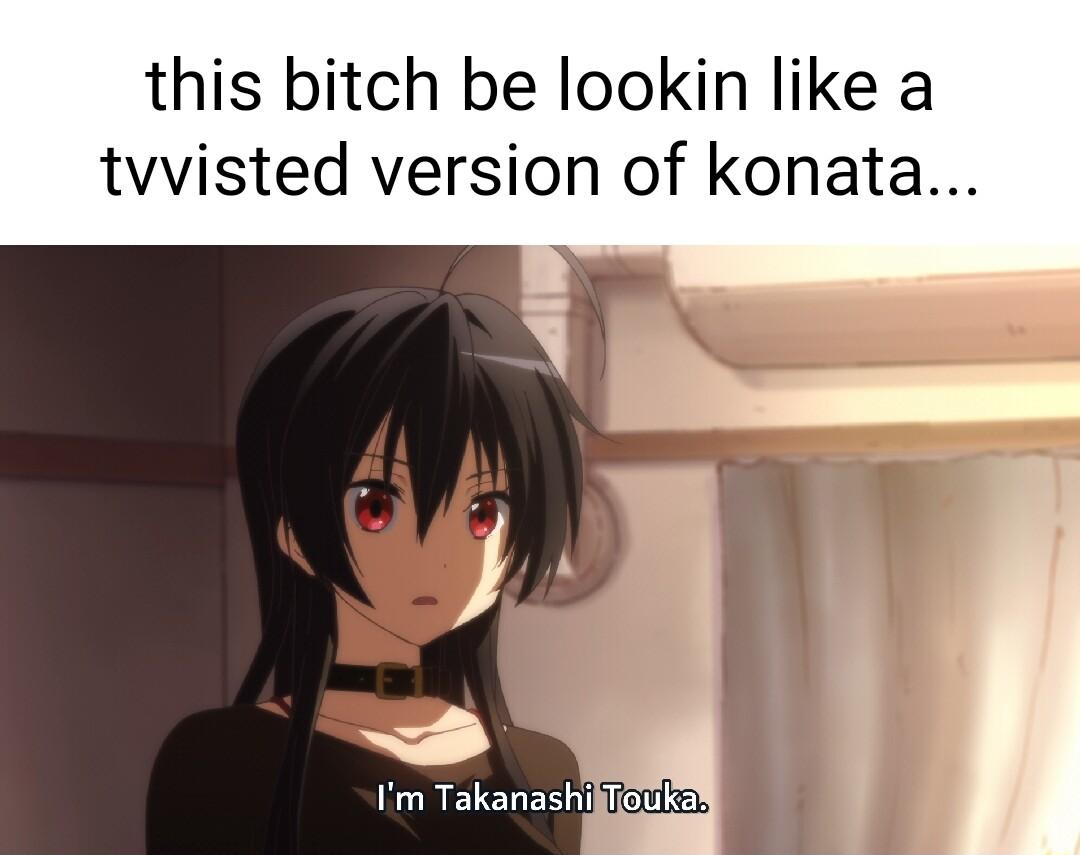 this bitch be lookin like a tvvisted version of konata