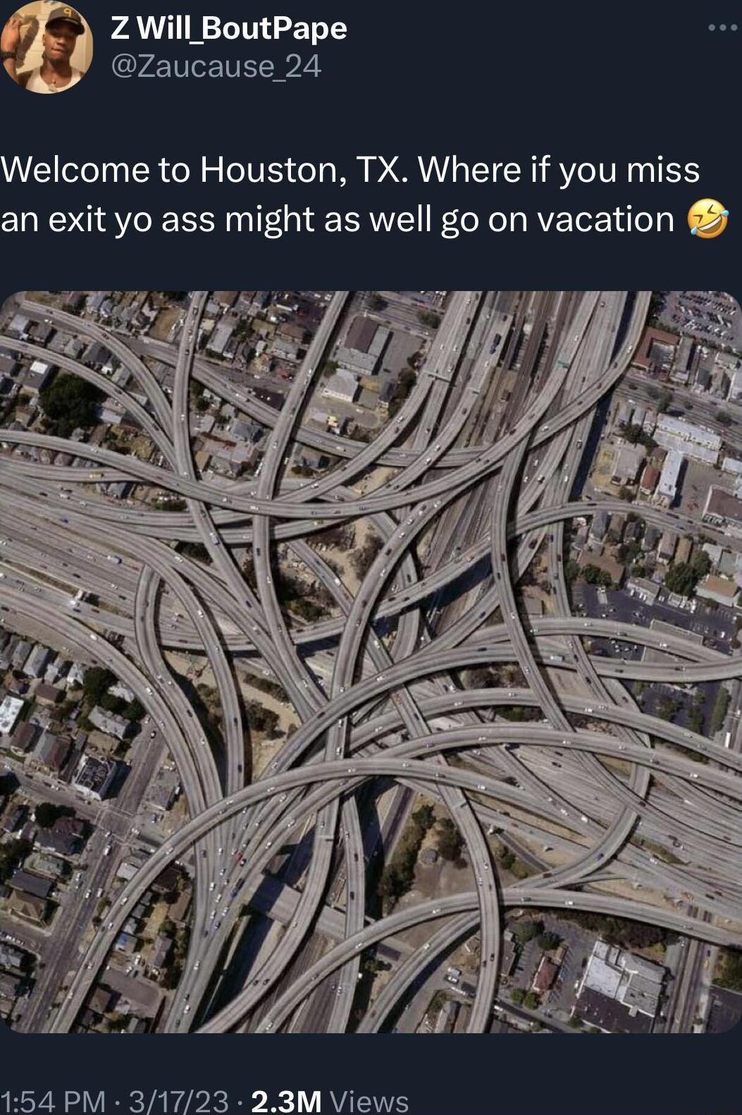 Z Will BoutPape Zaucause 24 Welcome to Houston TX Where if you miss an exit yo ass might as well go on vacation 154 PM 31723 23M Views