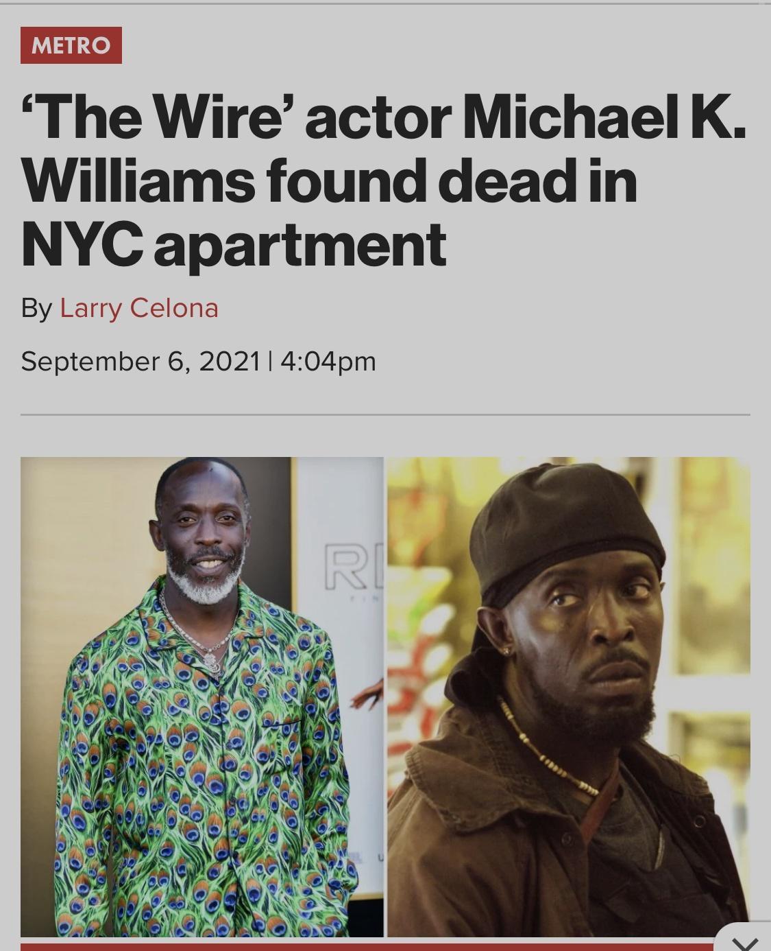 The Wire actor Michael K Williams found dead in NYC apartment By Larry Celona September 6 20211 404pm