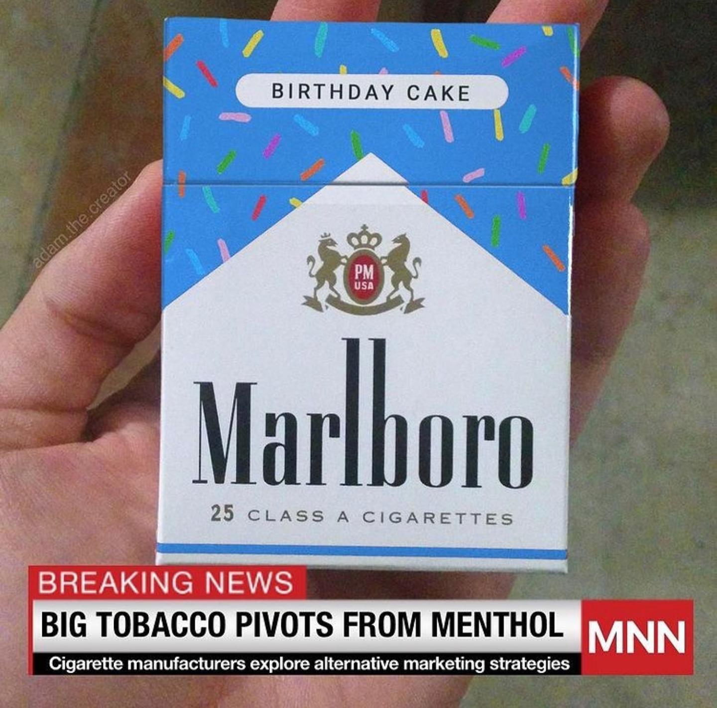 V7 NN N Rpom i 25 CLASS A CIGARETTES EREVYOERIETR BIG TOBACCO PIVOTS FROM MENTHOL V TNTN 1 ET CRN ED I ETR T explore e alternative marketing strategies