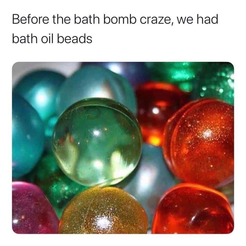 Before the bath bomb craze we had bath oil beads