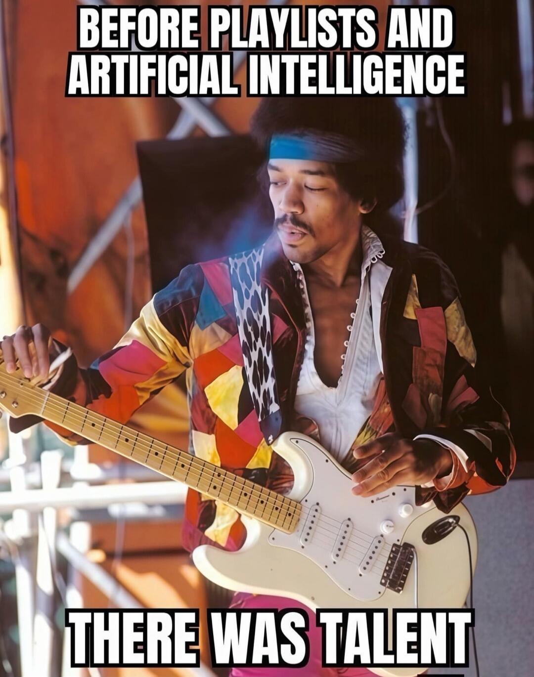 BEFORE PLAYLISTS AND ARTIFICIAL INTELLIGENCE THERE WAS TALENT