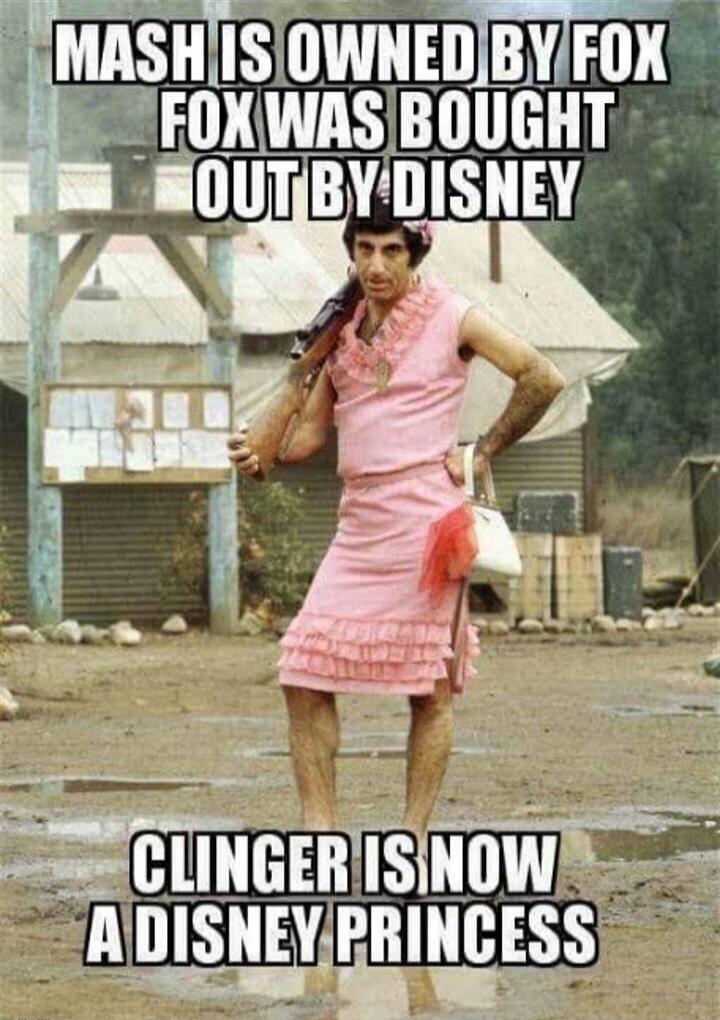 MASH IS OWNED BY FOX FOX WAS BOUGHT OUT BY DISNEY CLINGER IS NOW A DISNEY PRINCESS