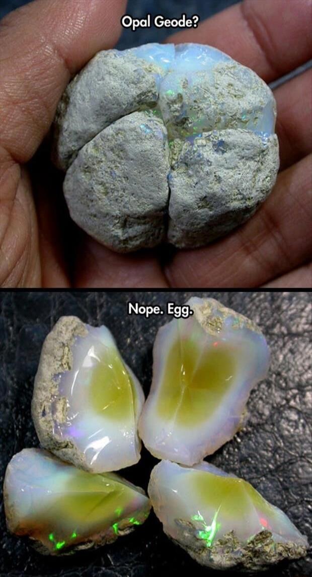 Opal Geode? Nope. Egg.