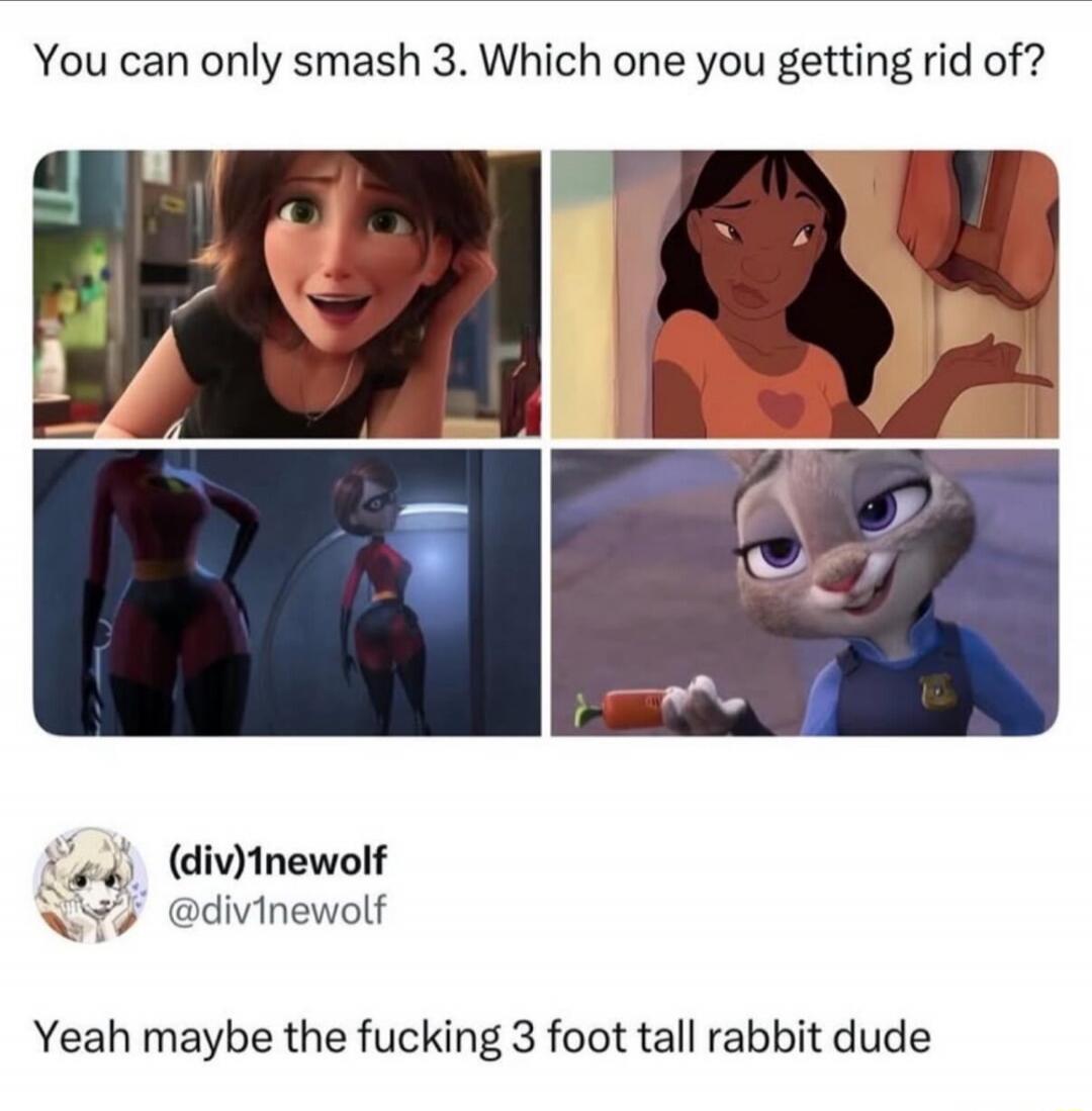 You can only smash 3. Which one you getting rid of? Yeah maybe the fucking 3 foot tall rabbit dude