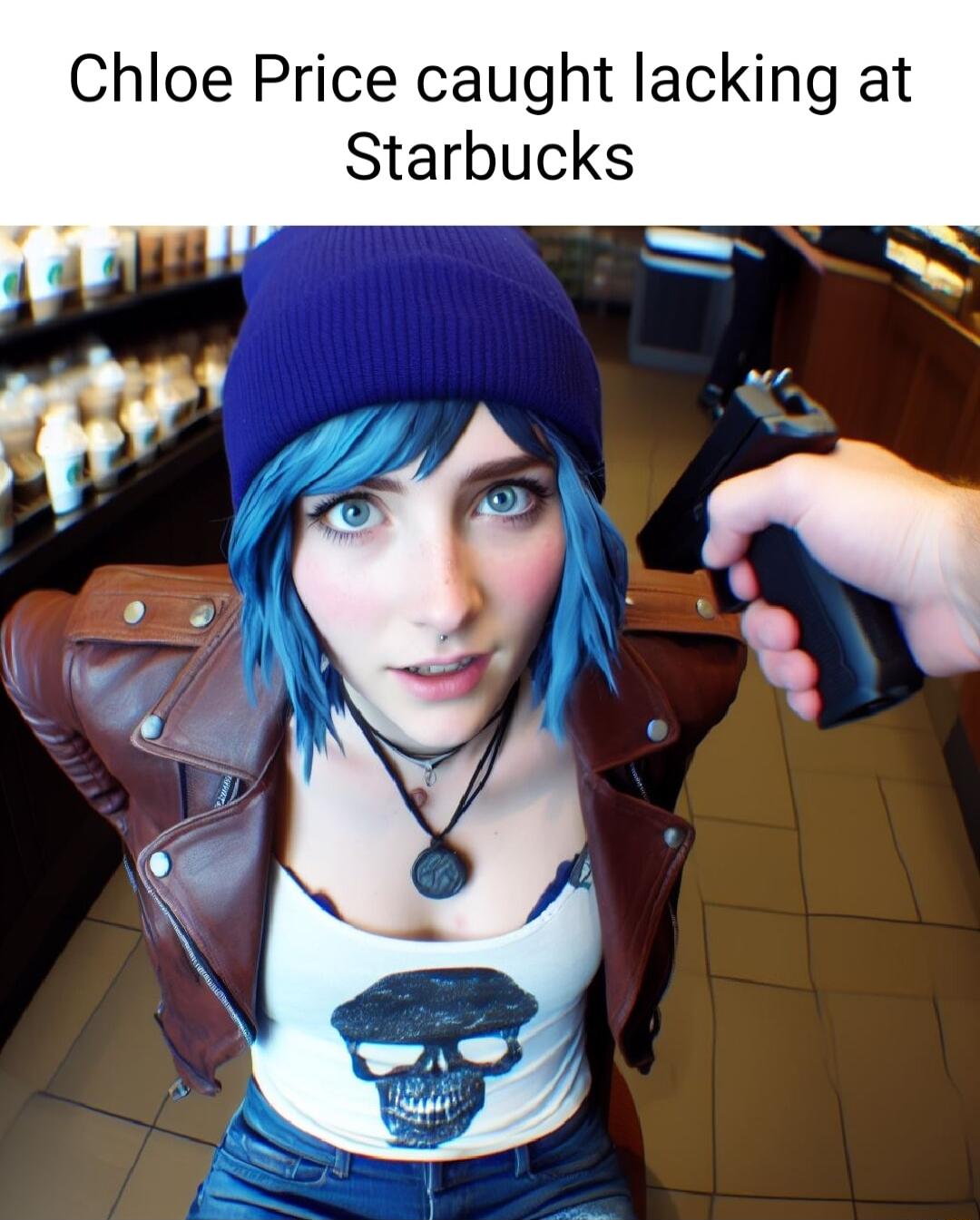Chloe Price caught lacking at Starbucks