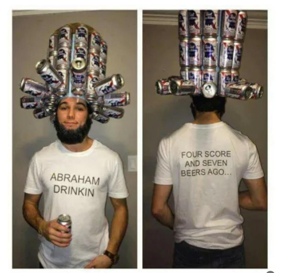 ABRAHAM DRINKIN FOUR SCORE AND SEVEN BEERS AGO...