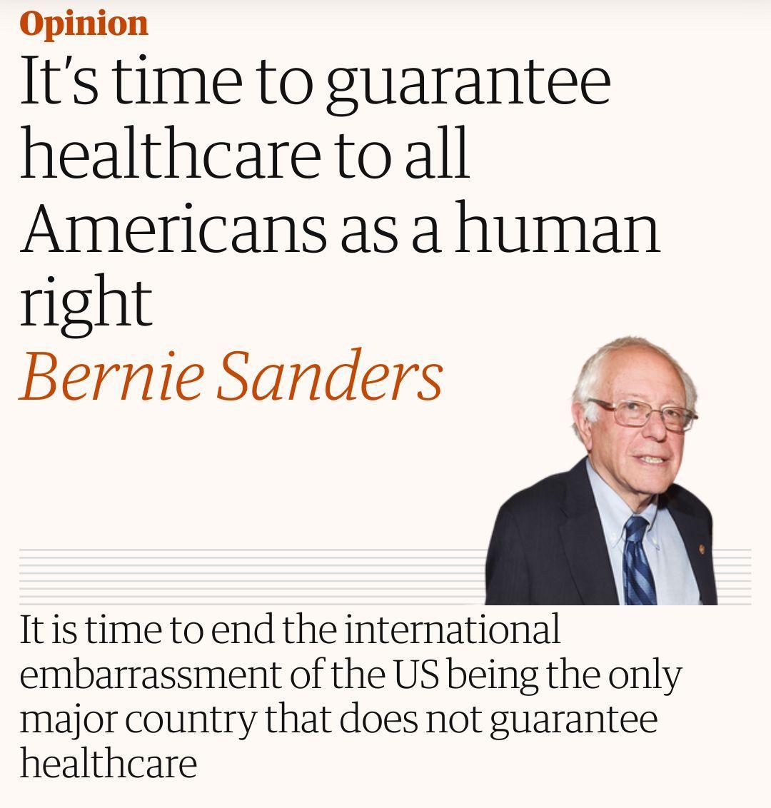 Ollllliolf Its time to guarantee healthcare to all Americans as a human right Bernie Sanders Itis time to end the international embarrassment of the US being the only major country that does not guarantee healthcare