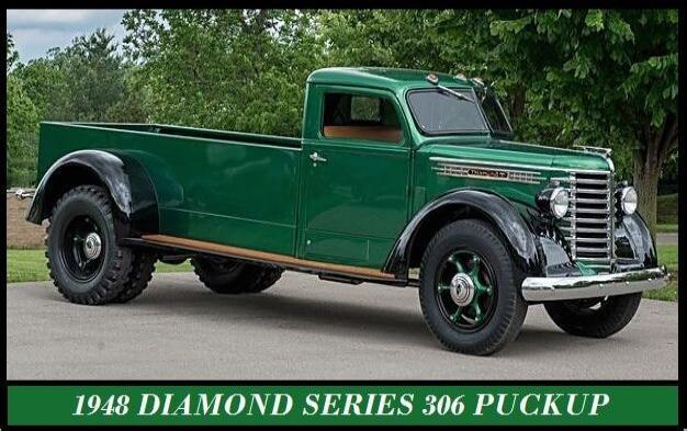 1948 DIAMOND SERIES 306 PICKUP