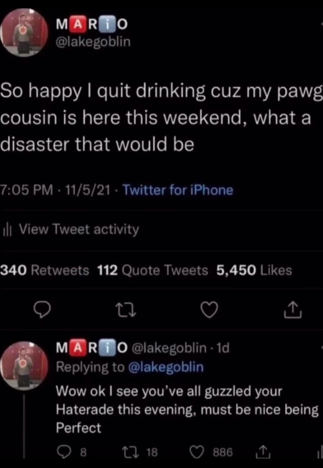 MERMO GEVEECLIT So happy quit drinking cuz my pawg cousin is here this weekend what a GIEET CIR GETRNTII N 1 705 PM 11521 Twitter for iPhone il View Tweet activity 2 IVRENTEEICES P JOTICR IVELI SN R REEH e Q MEREBO lakegoblin 1d ESORCRGIEVELL T Wow ok see youve all guzzled your FEVCTELERGIEEVEN L A TR LI ET TS Perfect SN e Qes N i