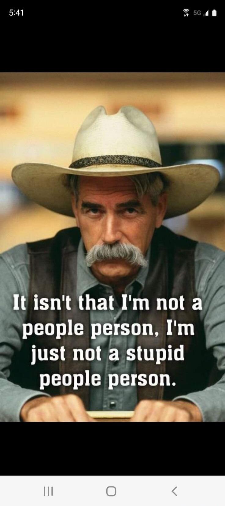 It isn't that I'm not a people person, I'm just not a stupid people person.