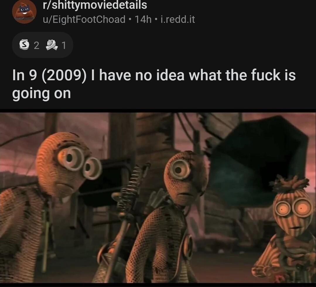 rshittymoviedetalls wEightFootChoad 14h ireddit 8281 LN CA NN EVE N R BT R T going on
