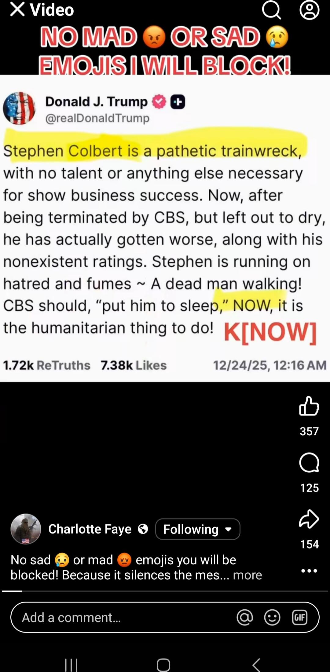 Stephen Colbert is a pathetic trainwreck, with no talent or anything else necessary for show business success. Now, after being terminated by CBS, but left out to dry, he has actually gotten worse, along with his nonexistent ratings. Stephen is running on hatred and fumes ~ A dead man walking! CBS should, “put him to sleep,” NOW, it is the humanita