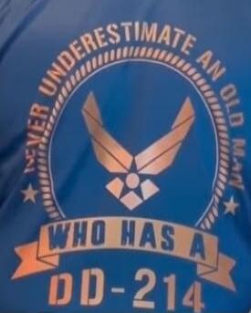 NEVER UNDERESTIMATE AN OLD MAN WHO HAS A DD-214