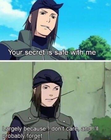 Your secretiis safe withime S lfargely because dont car el ogeleE 1ol A o o