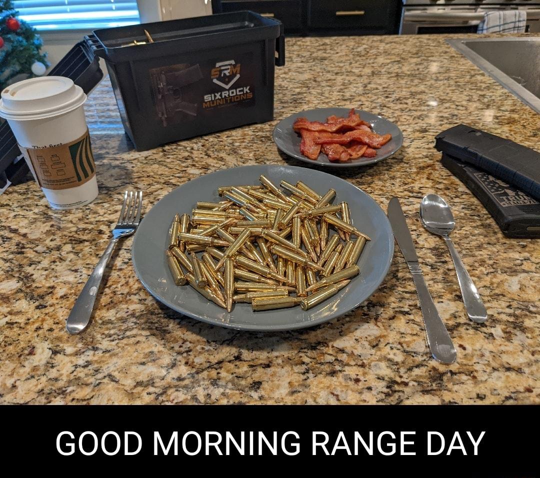 GOOD MORNING RANGE DAY