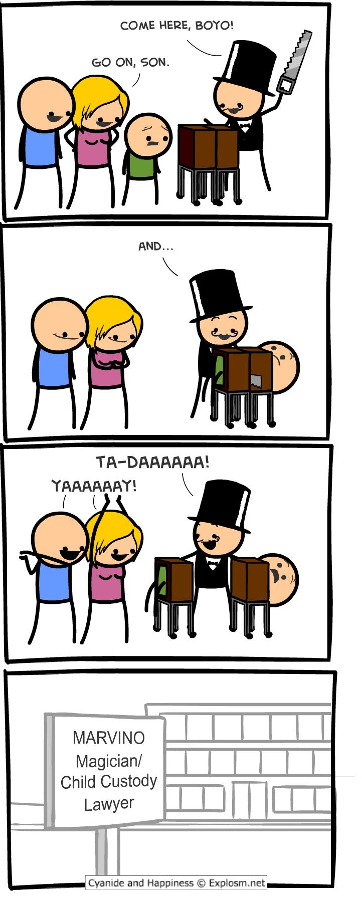 COME HERE BOYO GO ON SON TA DARAAAA YAA AA MARVINO Magician Child Custody Lawyer Cyanide and Happiness Explosmnet