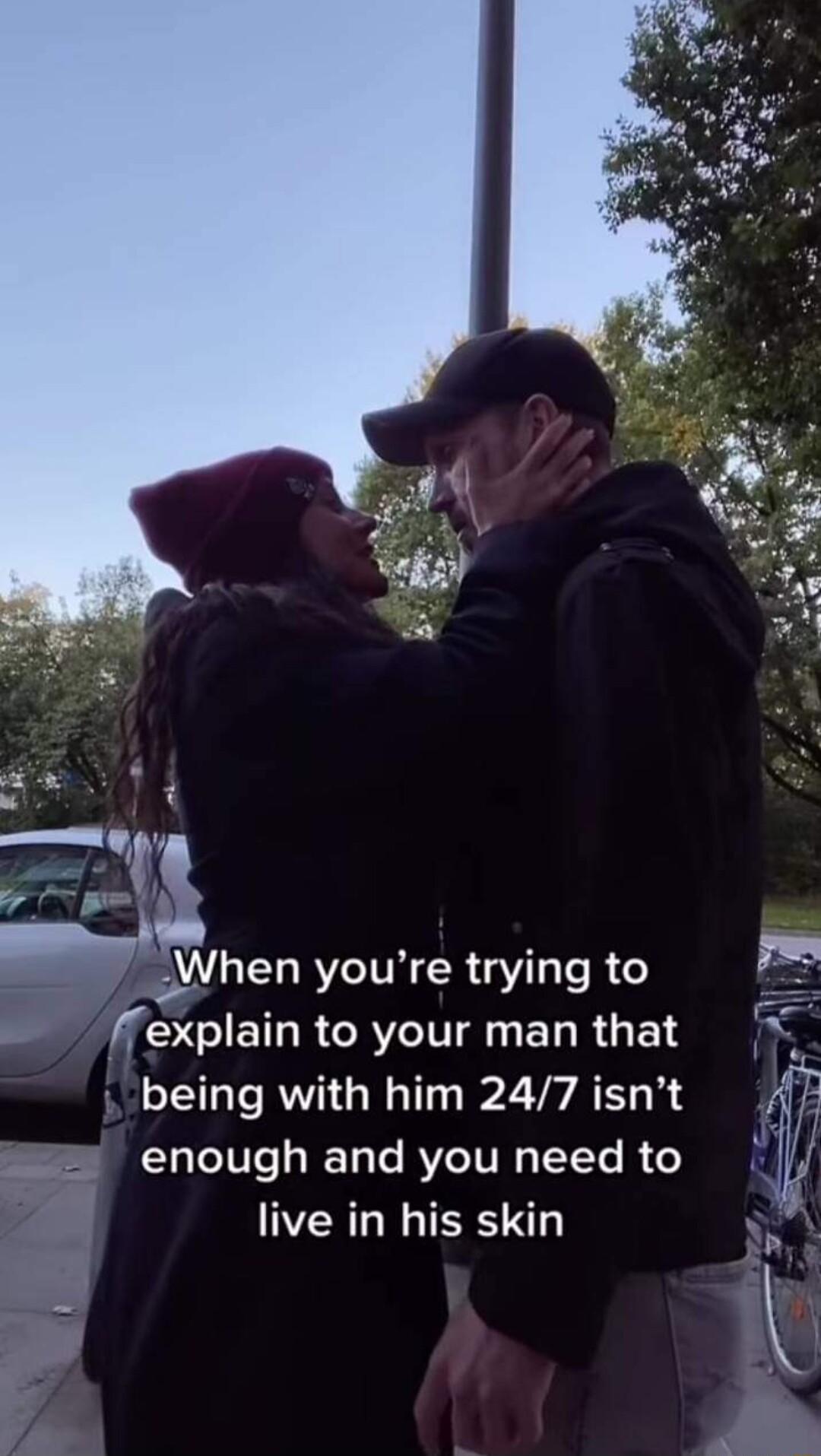 S IR R CRY T EL R E L S i being with him 247 isnt A S LI LEL CRC T EEL R Y N live in his skin