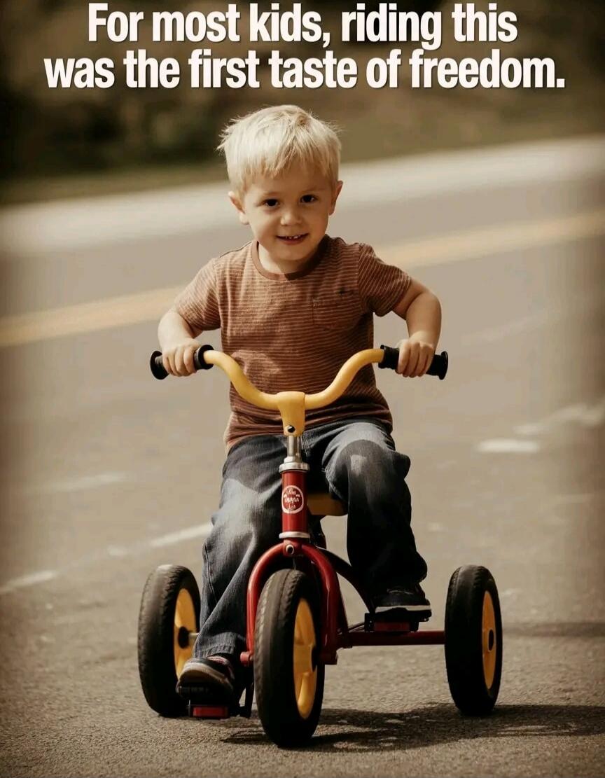 For most kids, riding this was the first taste of freedom.