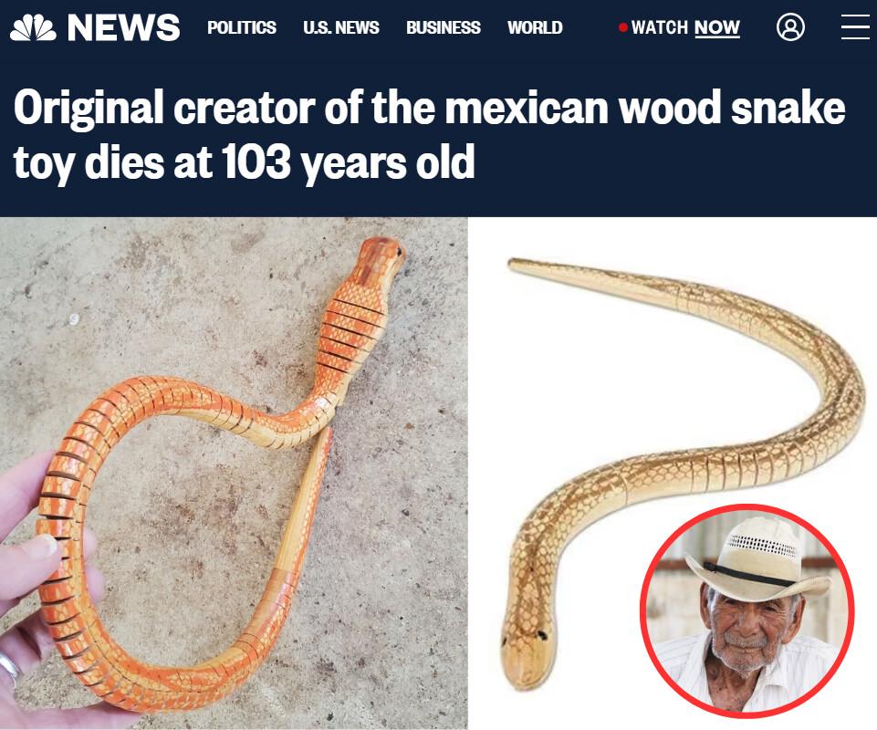 A NEWS roumos usnews wmo waonNow Original creator of the mexican wood snake toy dies at 103 years old