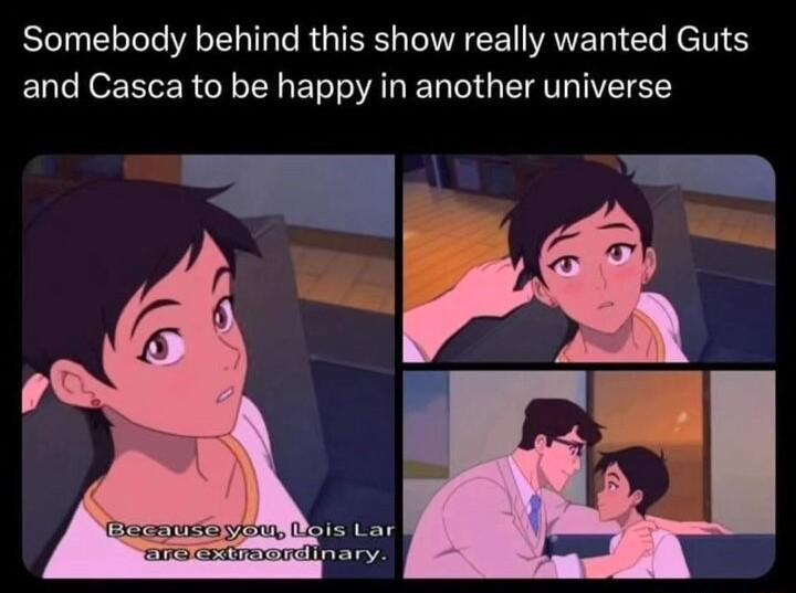 Somebody behind this show really wanted Guts and Casca to be happy in another universe