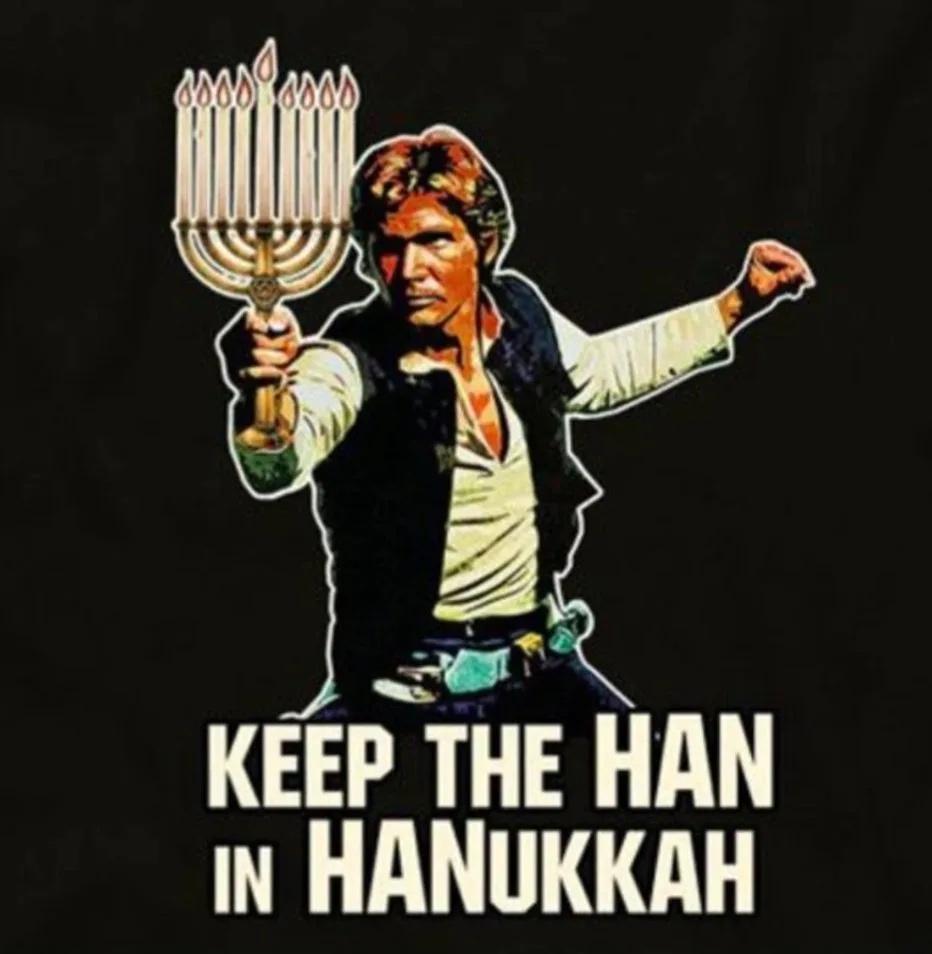 i l N Y ey 5l KEEP THE HAN IN HANUKKAH