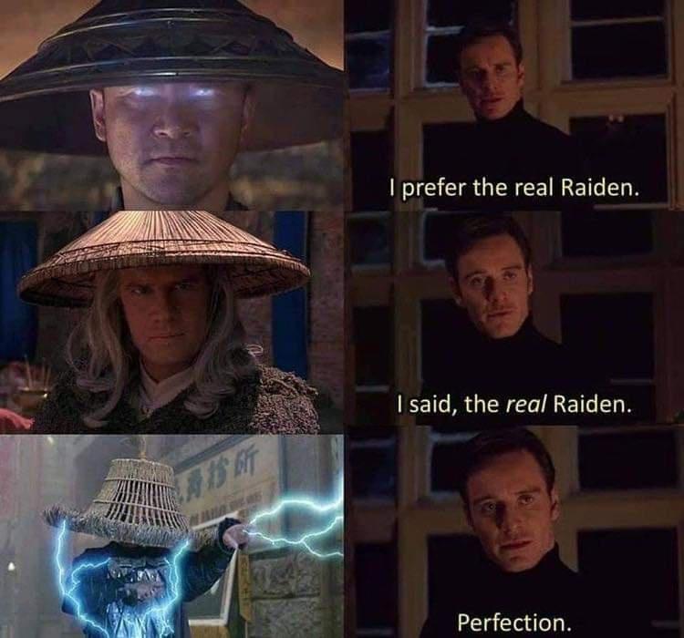 prefer the real Raiden said the real Raiden Perfection