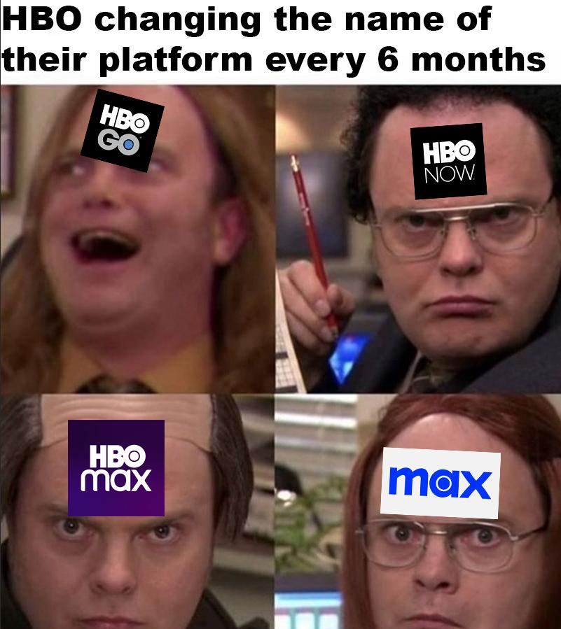 HBO changing the name of heir platform every 6 months 1o NOW