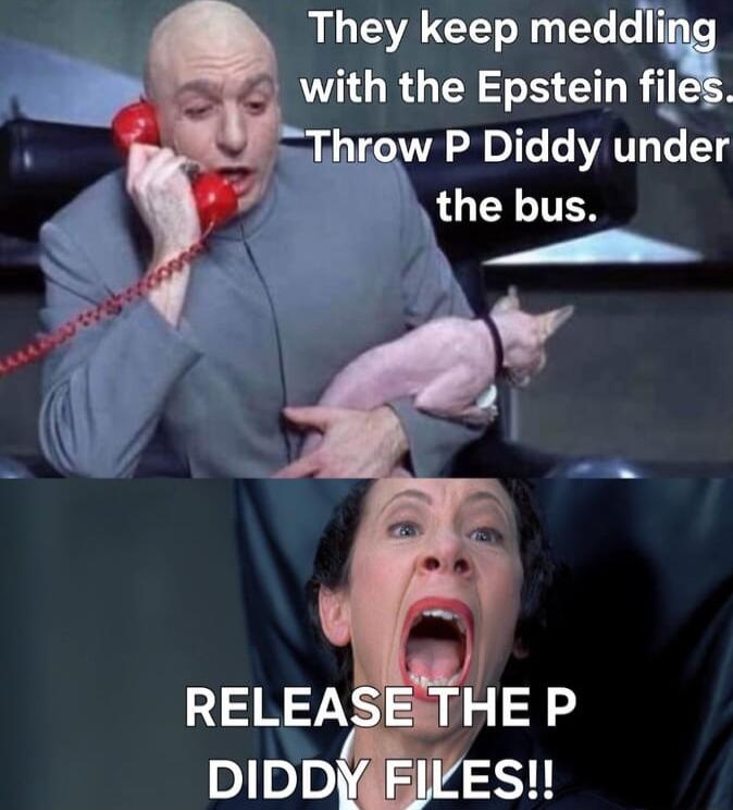 They keep meddl OGRS fig Throw P Diddy under the bus RELEASERTHE P DIDD ES