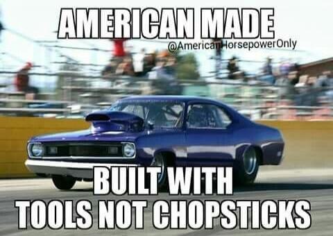 AMERICAN MADE @AmericanHorsepowerOnly BUILT WITH TOOLS NOT CHOPSTICKS