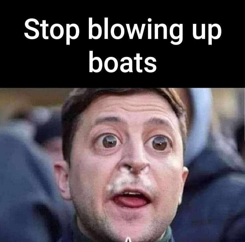 Stop blowing up boats