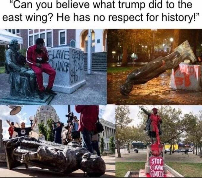 Can you believe what trump did to the east wing? He has no respect for history!